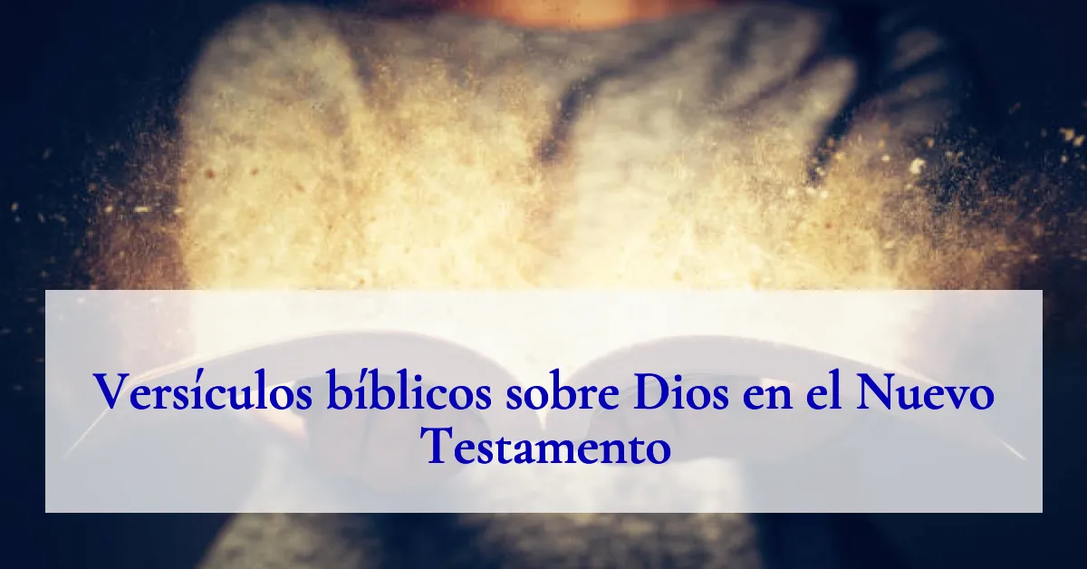 Versículos bíblicos sobre Dios en el Nuevo Testamento