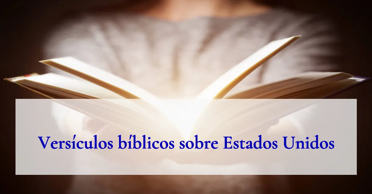 Versículos bíblicos sobre Estados Unidos