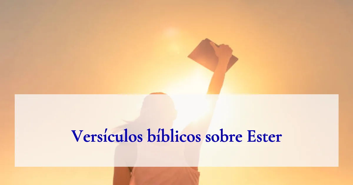 Versículos bíblicos sobre Ester