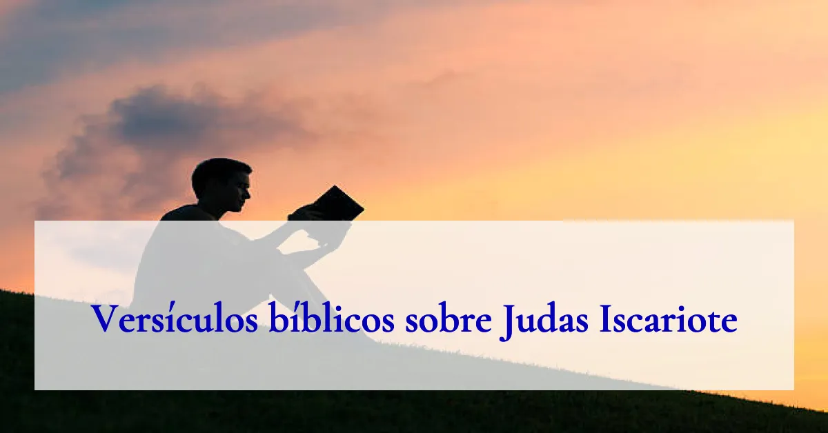 Versículos bíblicos sobre Judas Iscariote