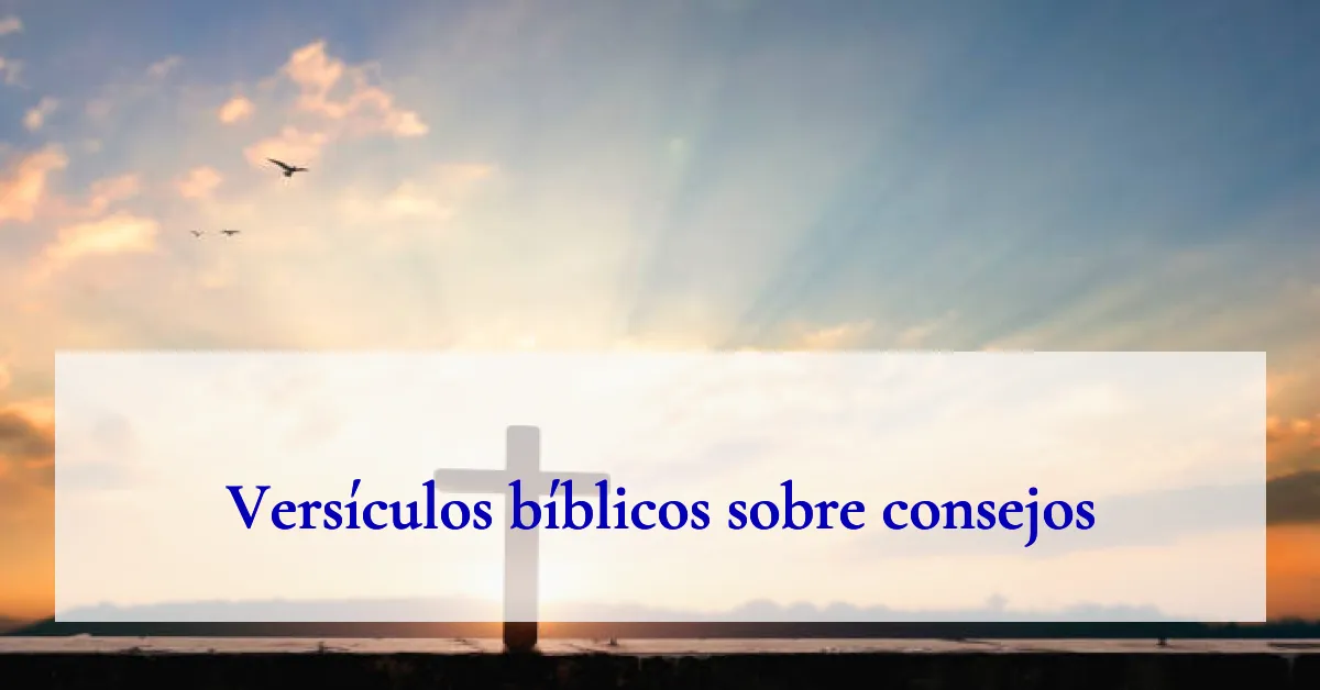 Versículos bíblicos sobre consejos