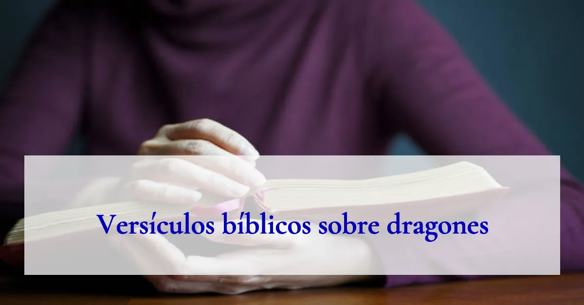 Versículos bíblicos sobre dragones