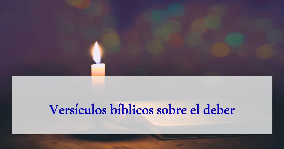 Versículos bíblicos sobre el deber