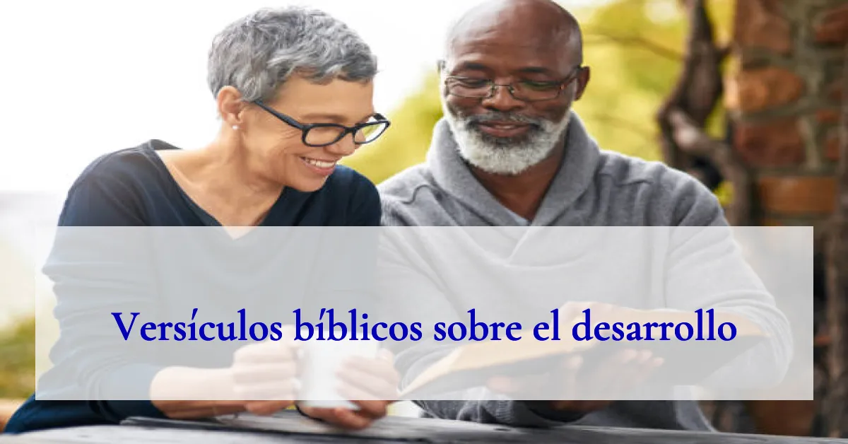 Versículos bíblicos sobre el desarrollo