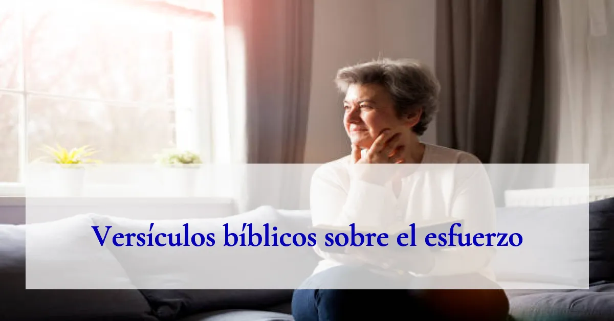 Versículos bíblicos sobre el esfuerzo