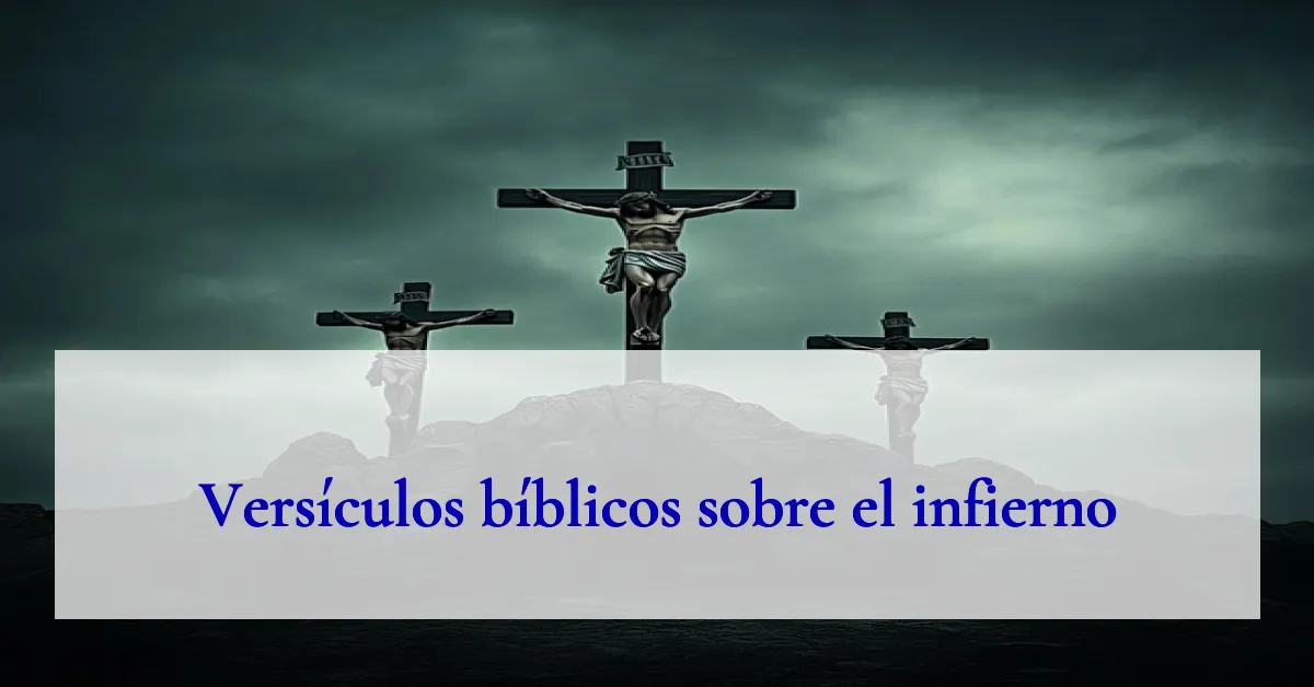 Versículos bíblicos sobre el infierno