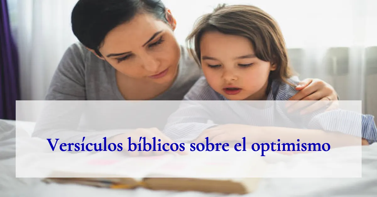 Versículos bíblicos sobre el optimismo