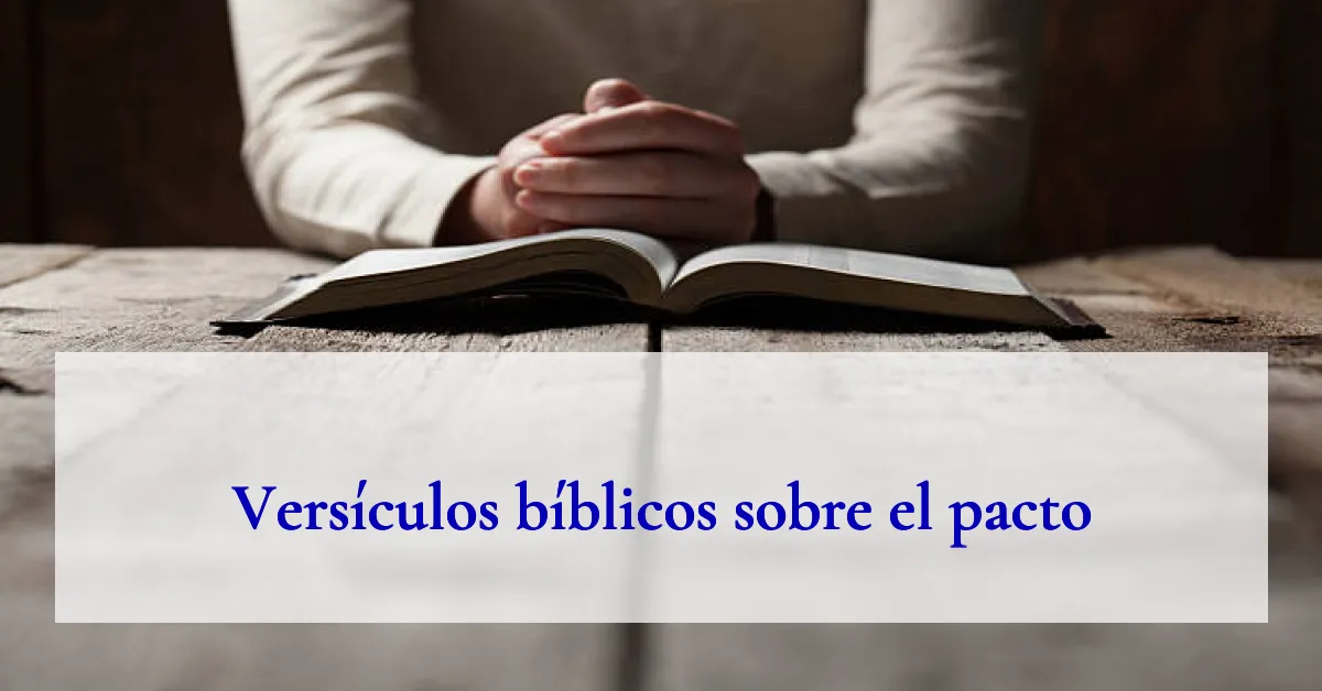 Versículos bíblicos sobre el pacto