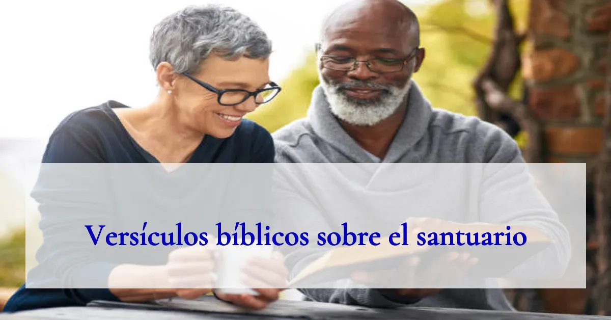 Versículos bíblicos sobre el santuario
