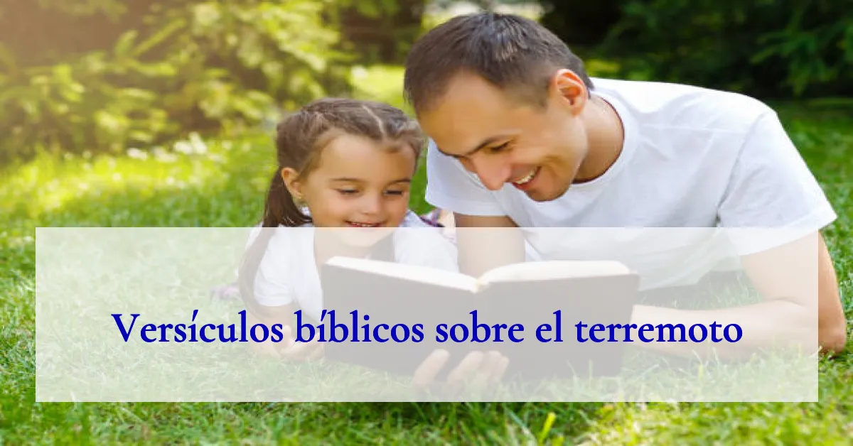 Versículos bíblicos sobre el terremoto