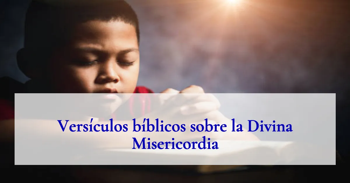 Versículos bíblicos sobre la Divina Misericordia