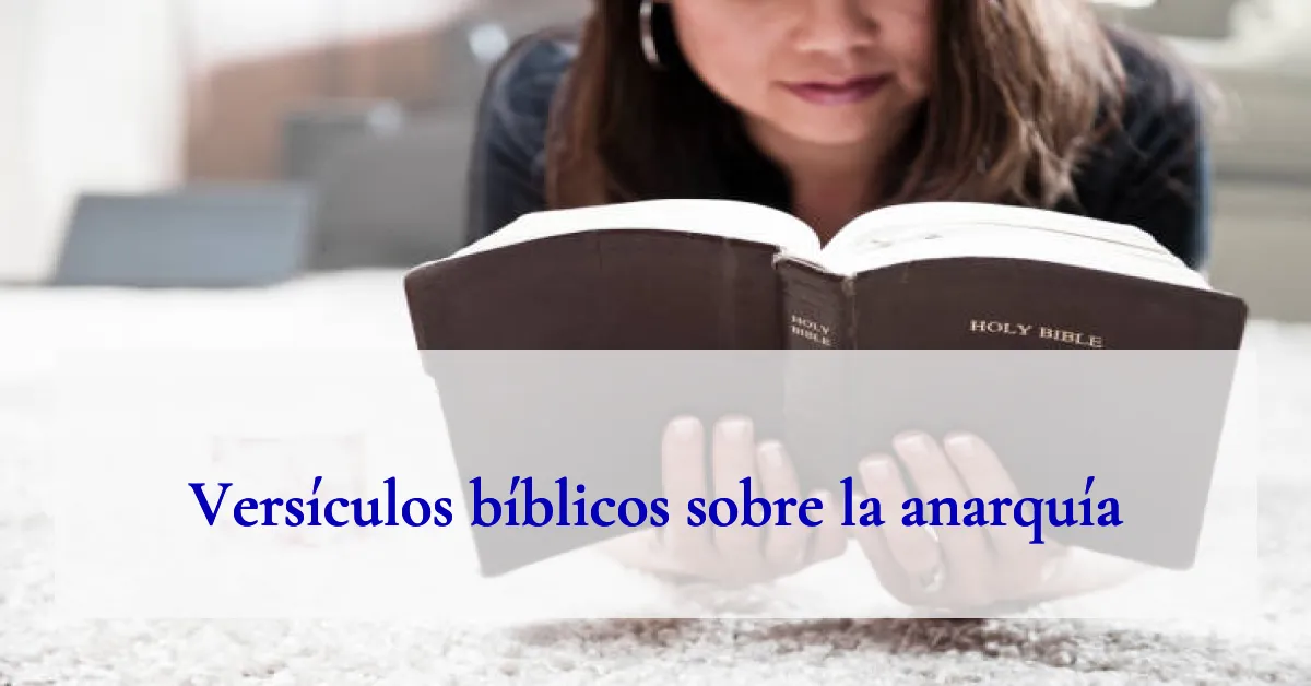 Versículos bíblicos sobre la anarquía