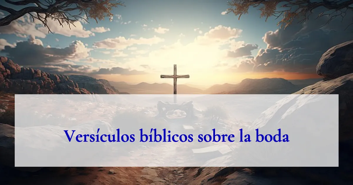 Versículos bíblicos sobre la boda