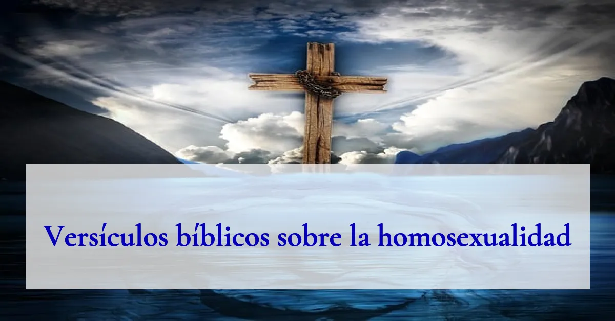 Versículos bíblicos sobre la homosexualidad