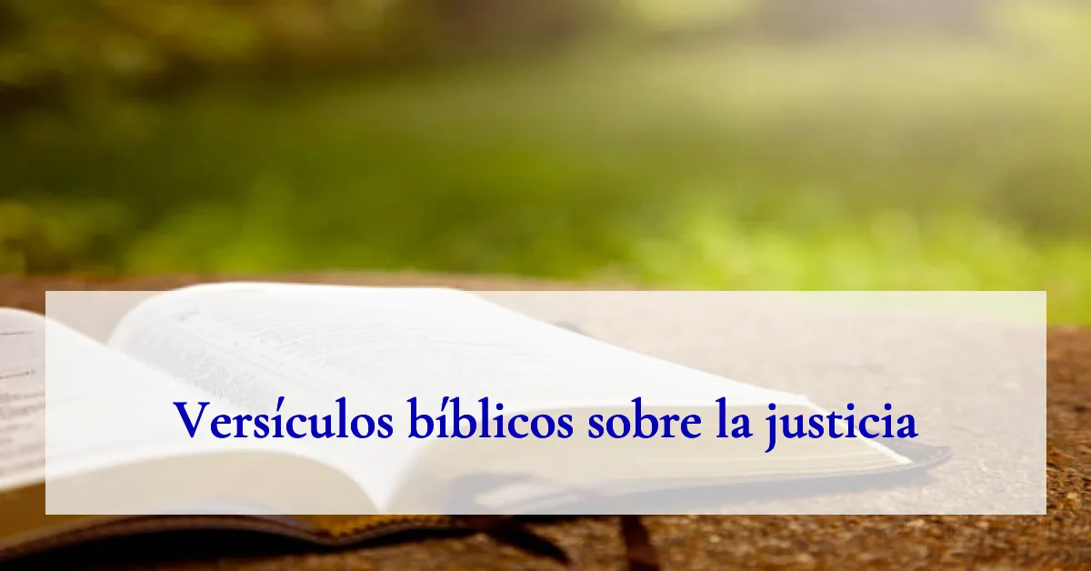 Versículos bíblicos sobre la justicia