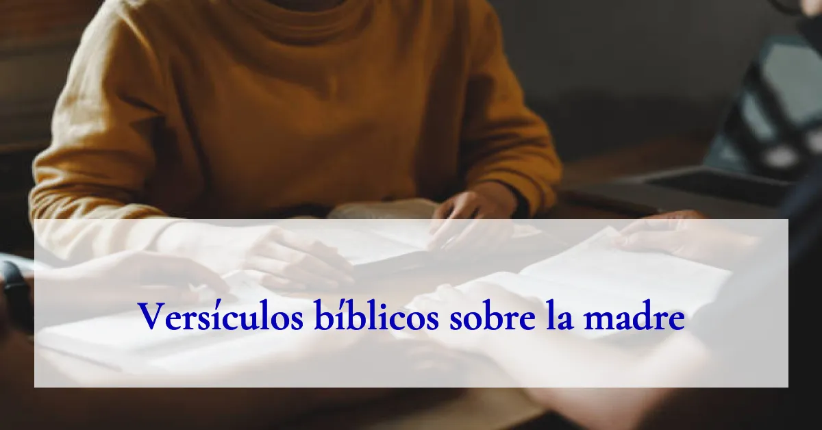 Versículos bíblicos sobre la madre