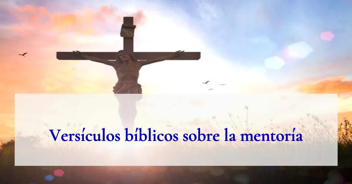 Versículos bíblicos sobre la mentoría