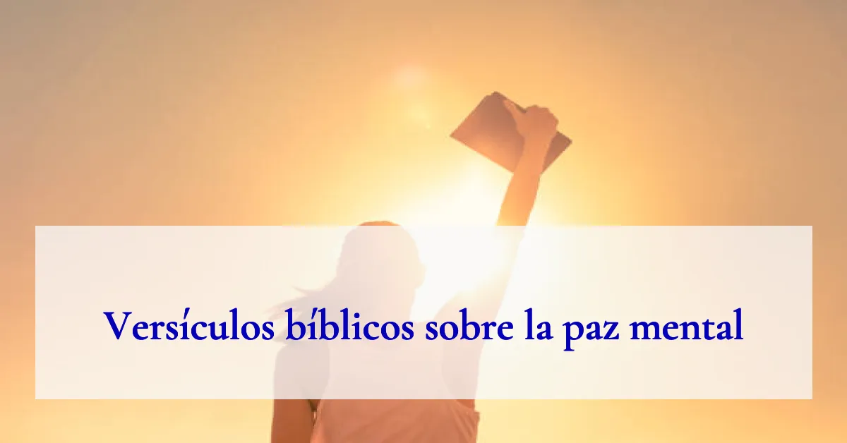 Versículos bíblicos sobre la paz mental