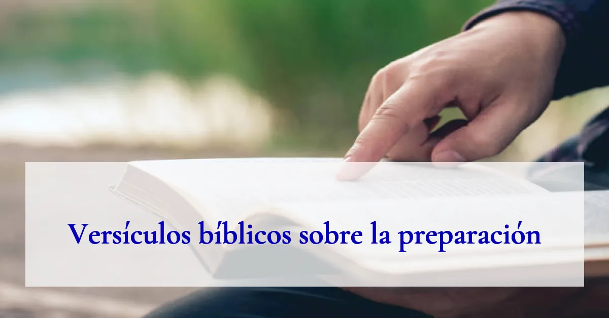 Versículos bíblicos sobre la preparación
