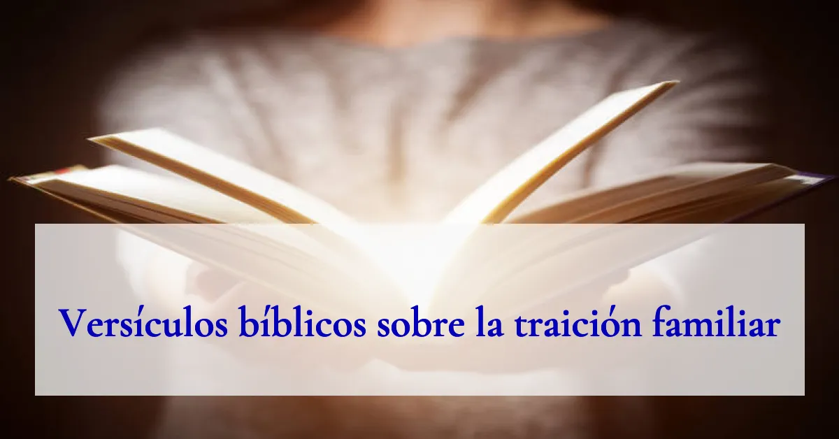 Versículos bíblicos sobre la traición familiar