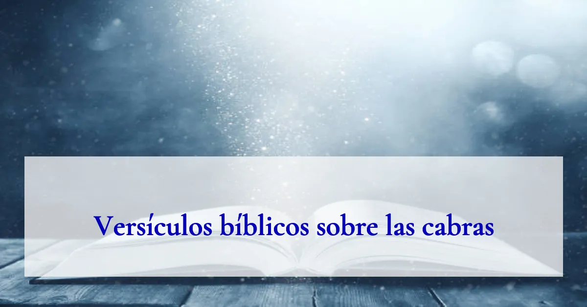 Versículos bíblicos sobre las cabras