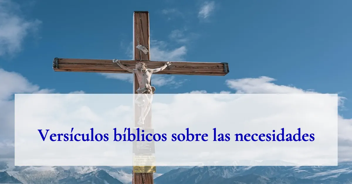 Versículos bíblicos sobre las necesidades