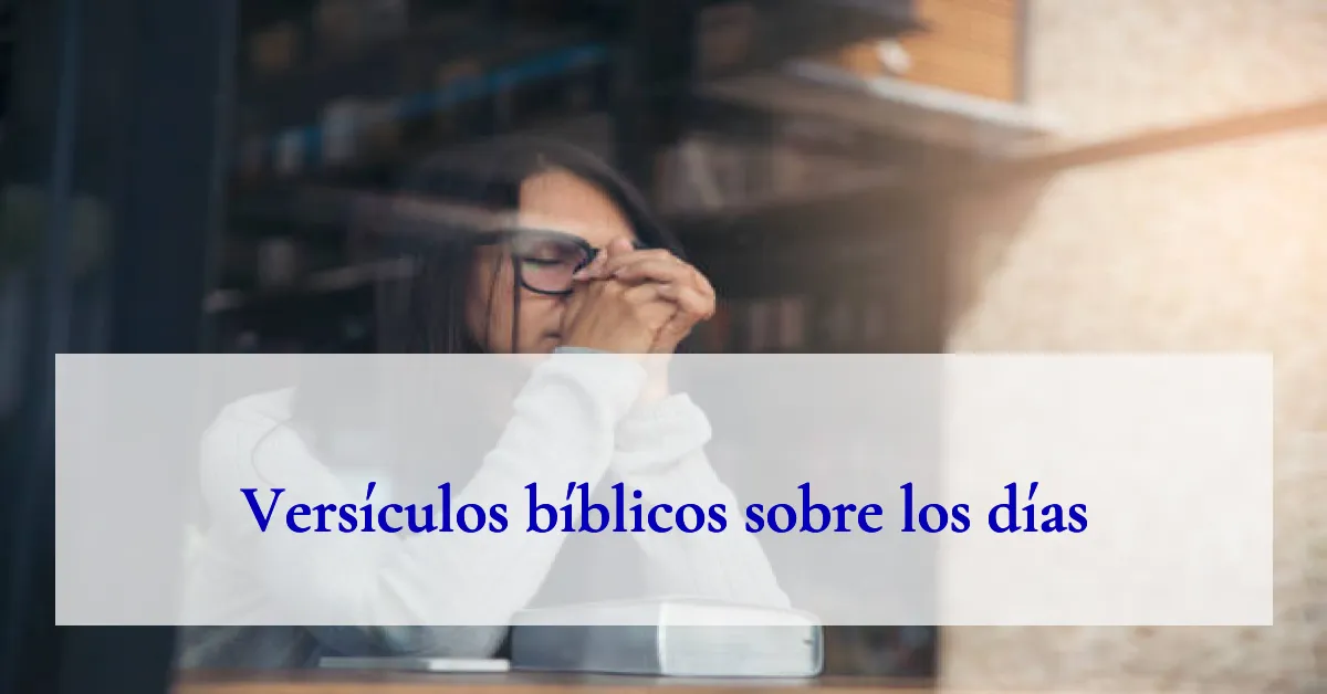 Versículos bíblicos sobre los días