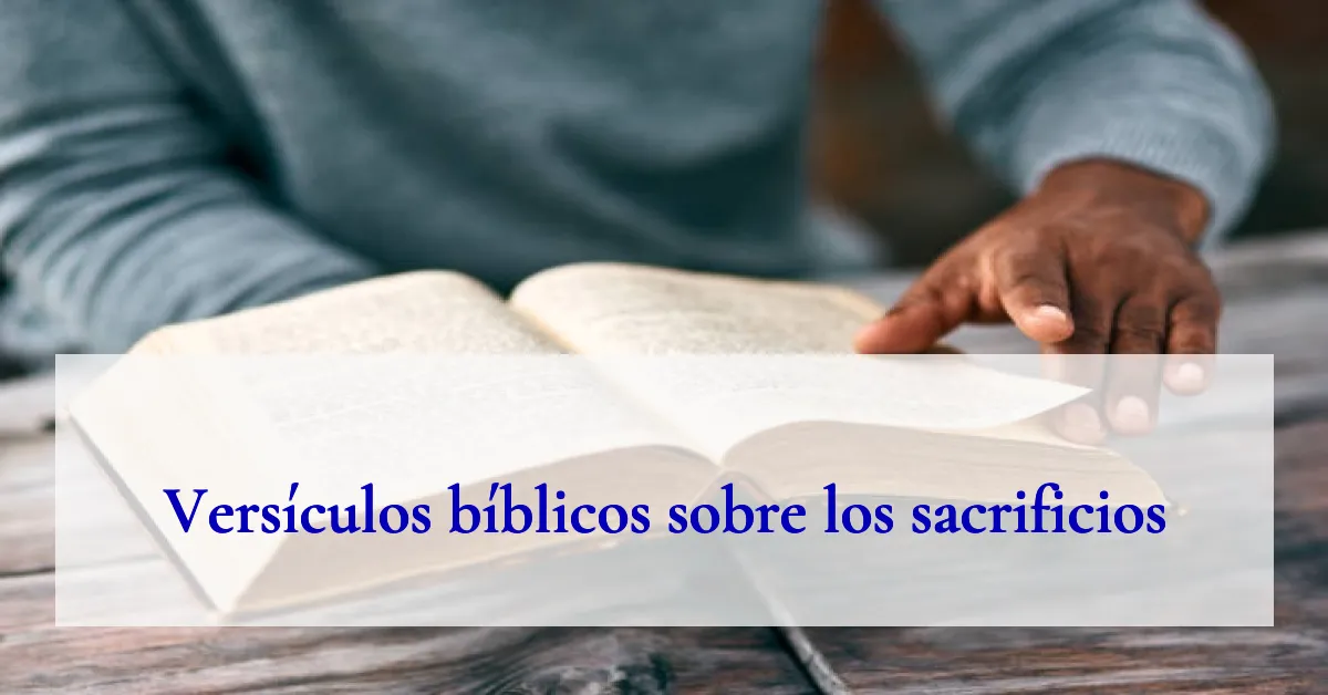 Versículos bíblicos sobre los sacrificios