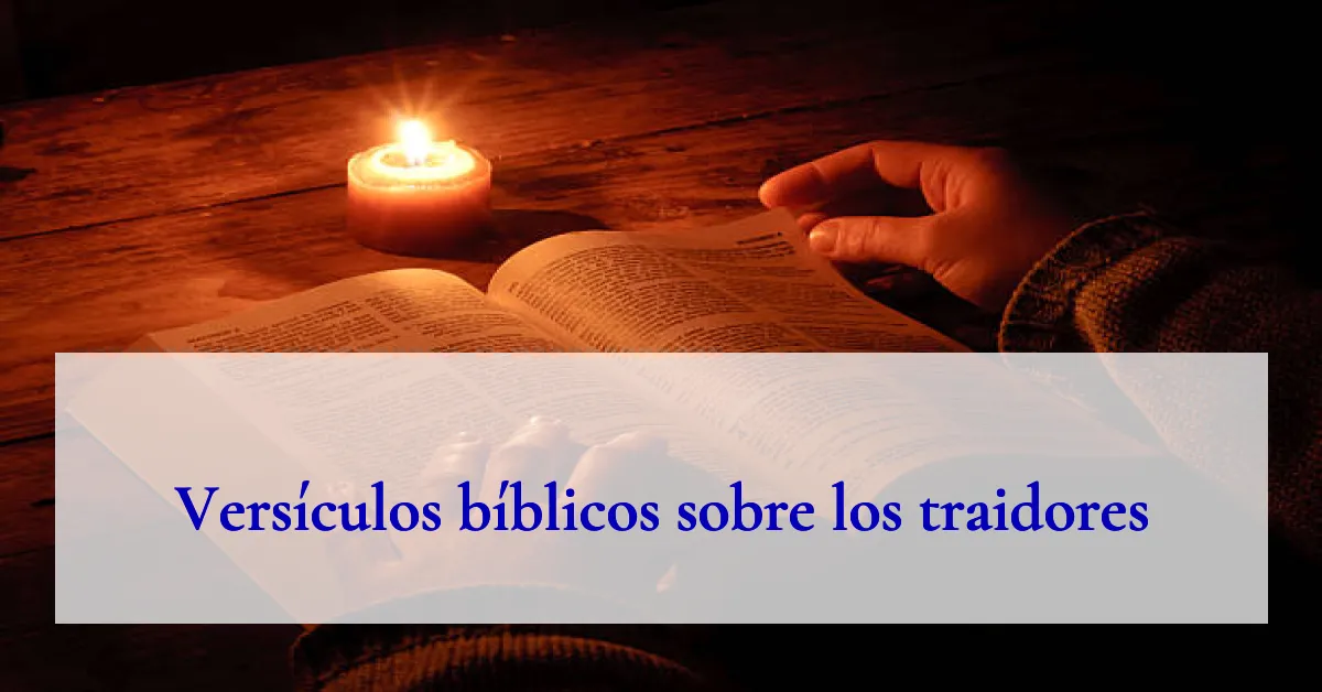 Versículos bíblicos sobre los traidores