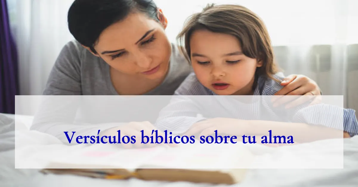 Versículos bíblicos sobre tu alma
