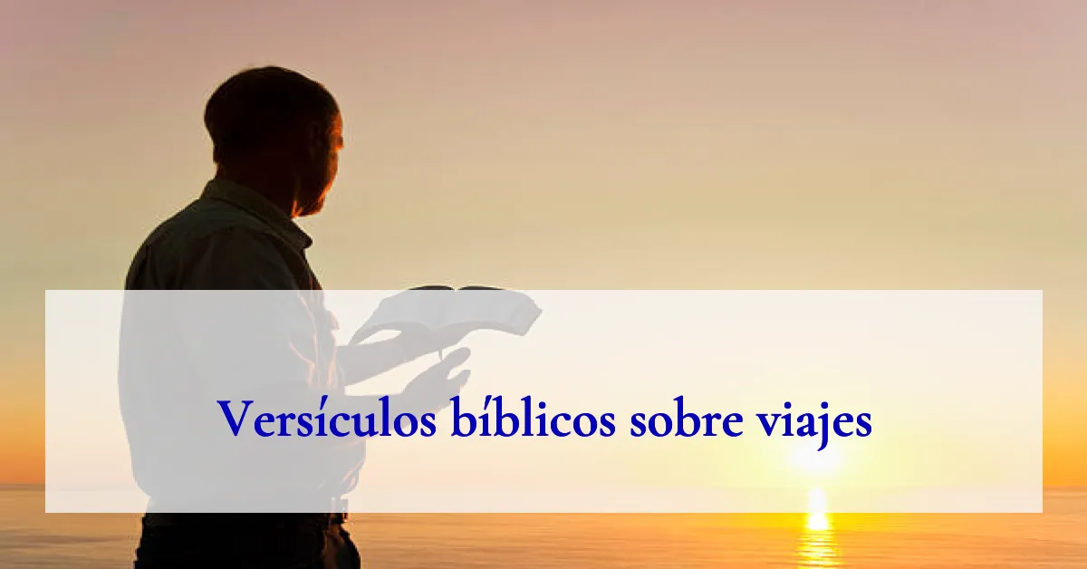 Versículos bíblicos sobre viajes